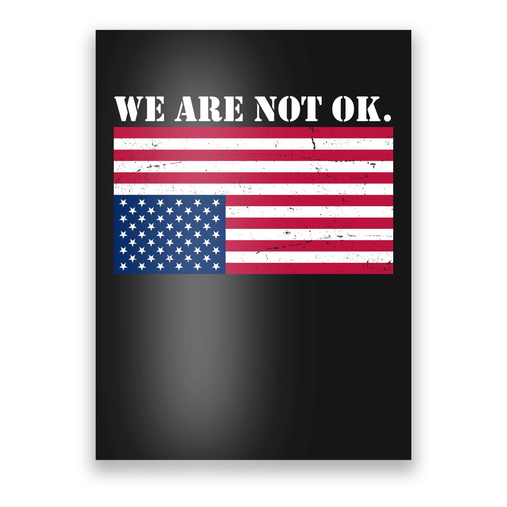 wan4668652-we-are-not-ok-upside-down-american-flag--black-post-garment.jpg