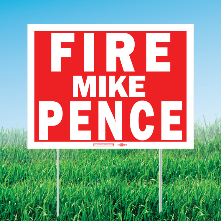 fireMikePence_yardSign__40012.1528385271.png